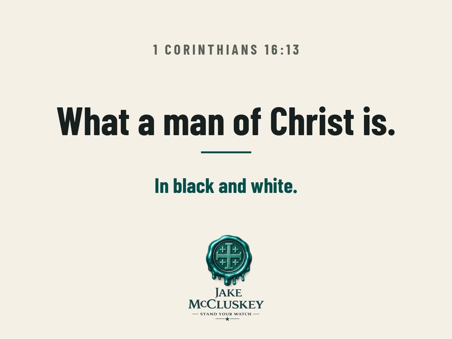 Verse card, teal wax-seal on cream, what-is-a-man-of-christ