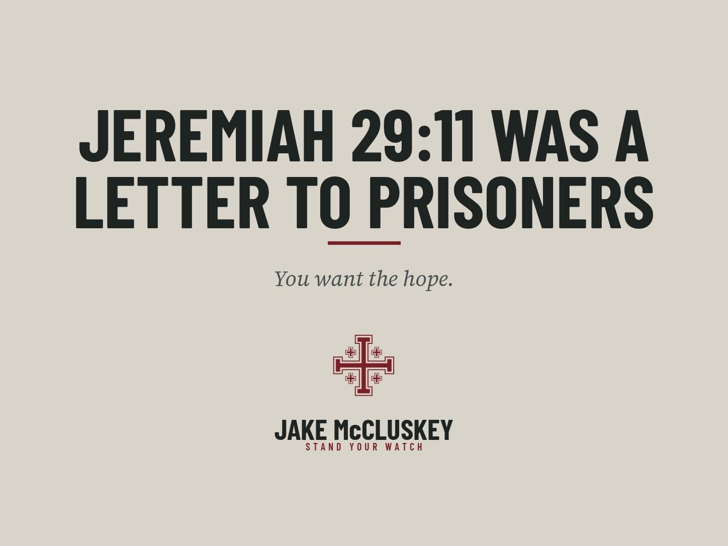 Brand card, oxblood Jerusalem Cross on paper: Jeremiah 29:11 Was a Letter to Prisoners