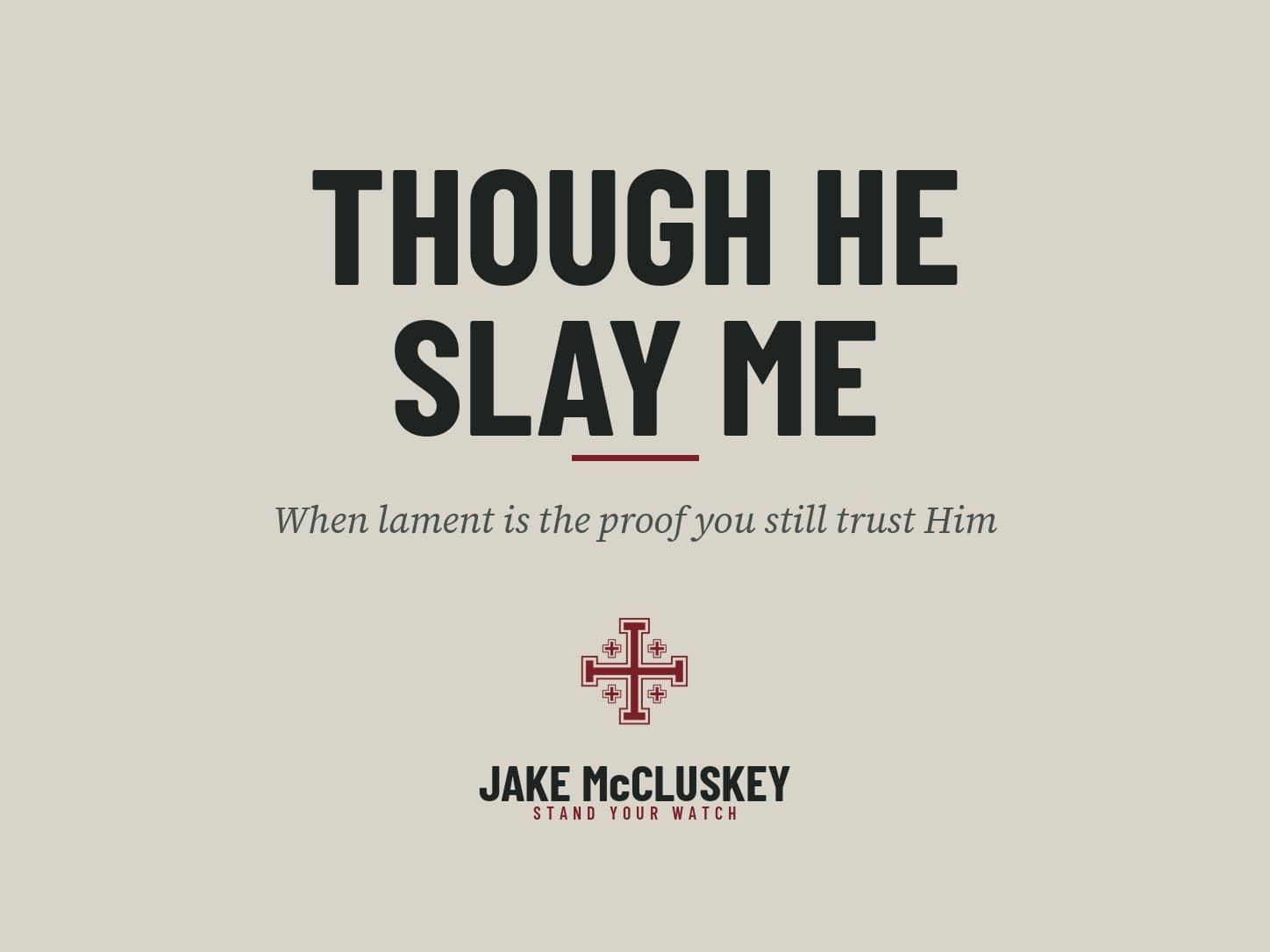 Brand card, oxblood Jerusalem Cross on paper: Though He Slay Me