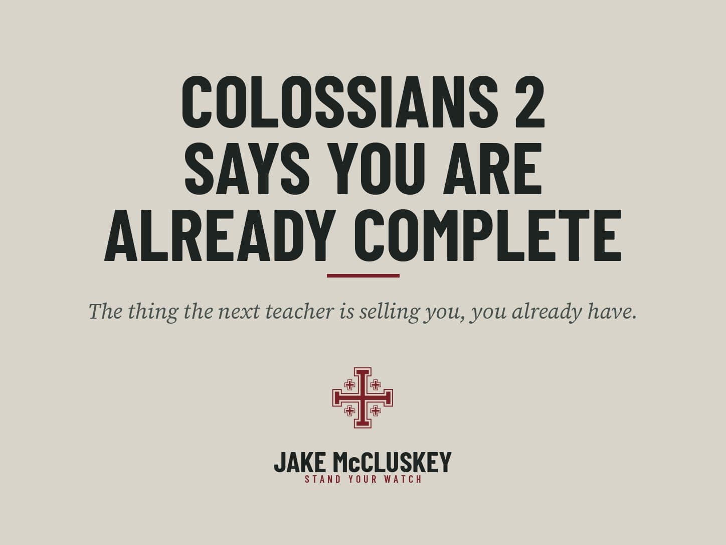 Brand card, oxblood Jerusalem Cross on paper: Colossians 2 Says You Are Already Complete