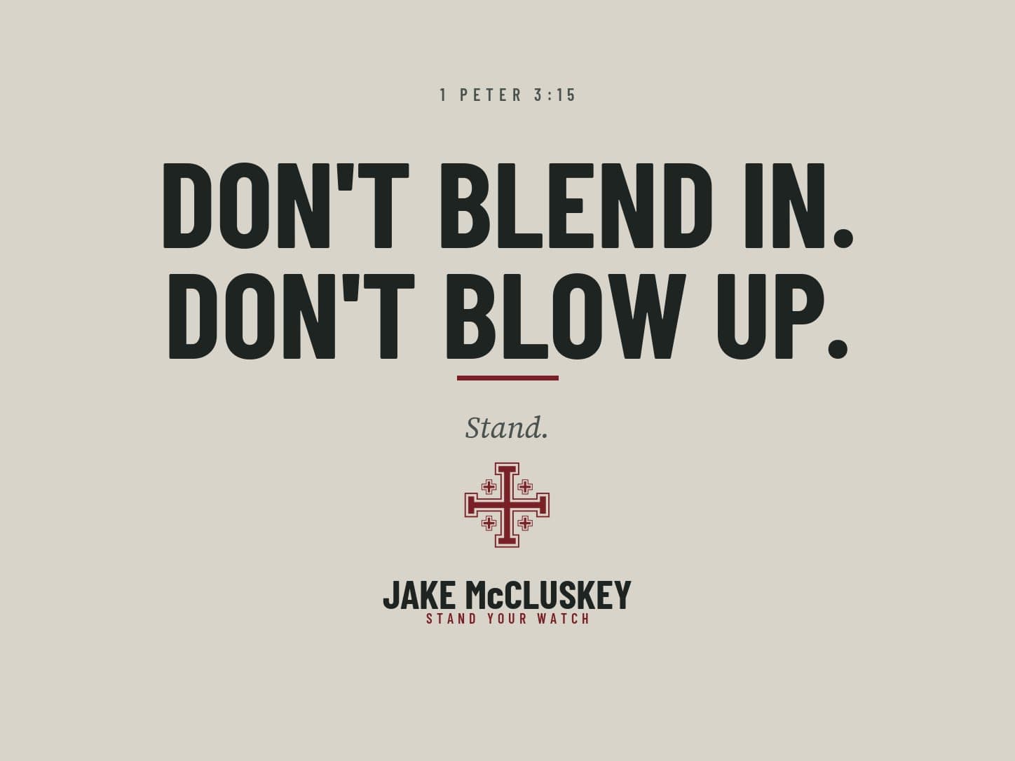 Cornerstone verse card, oxblood Jerusalem Cross on paper, 1 Peter 3:15: Don't blend in, don't blow up