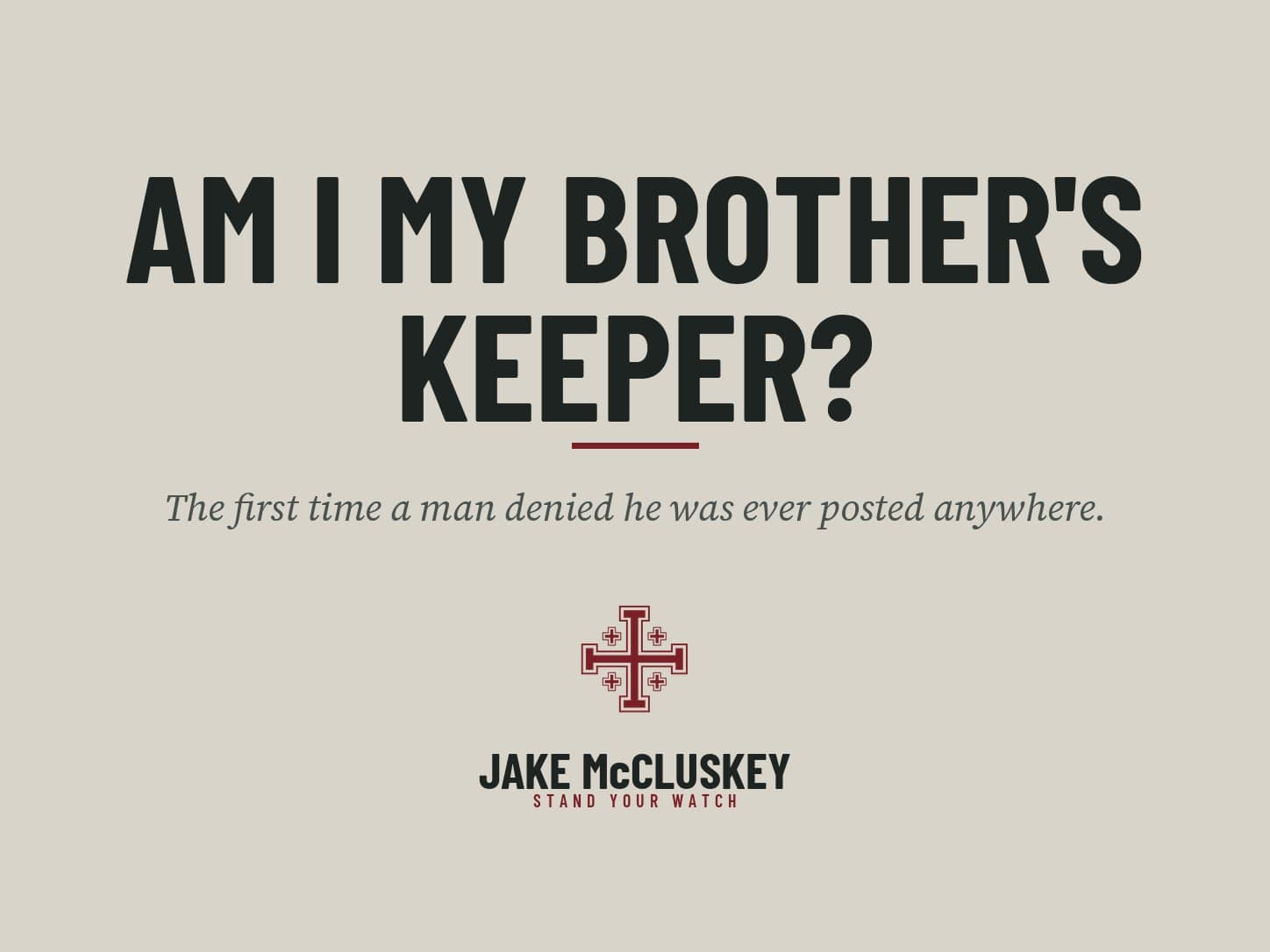 Brand card, oxblood Jerusalem Cross on paper: Am I My Brother's Keeper?