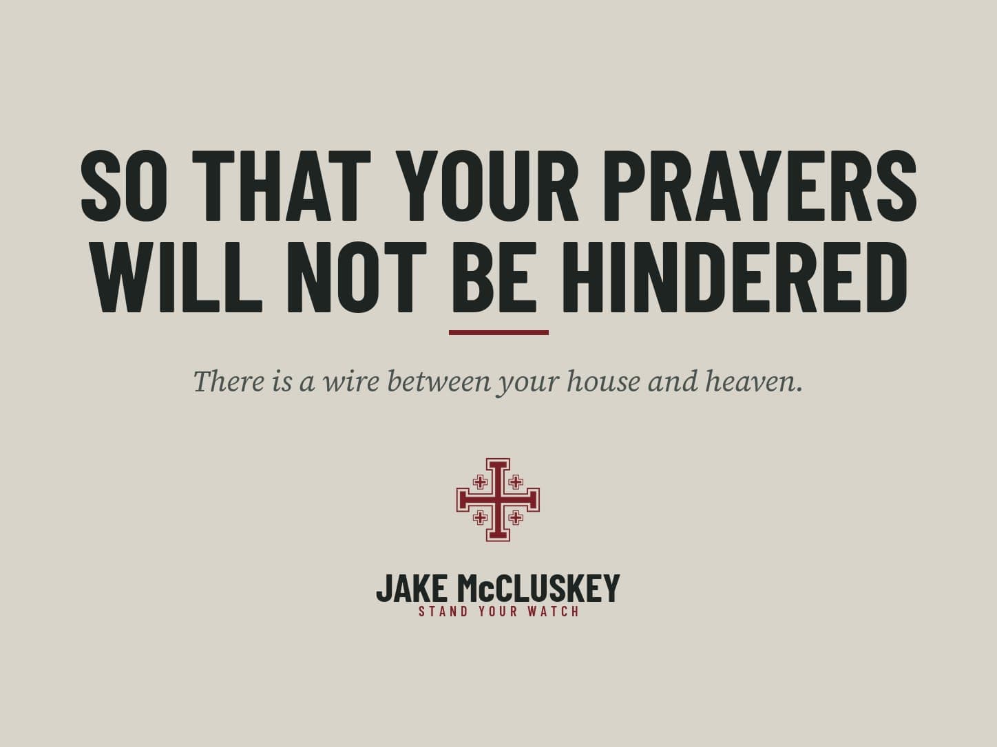 Brand card, oxblood Jerusalem Cross on paper: So That Your Prayers Will Not Be Hindered