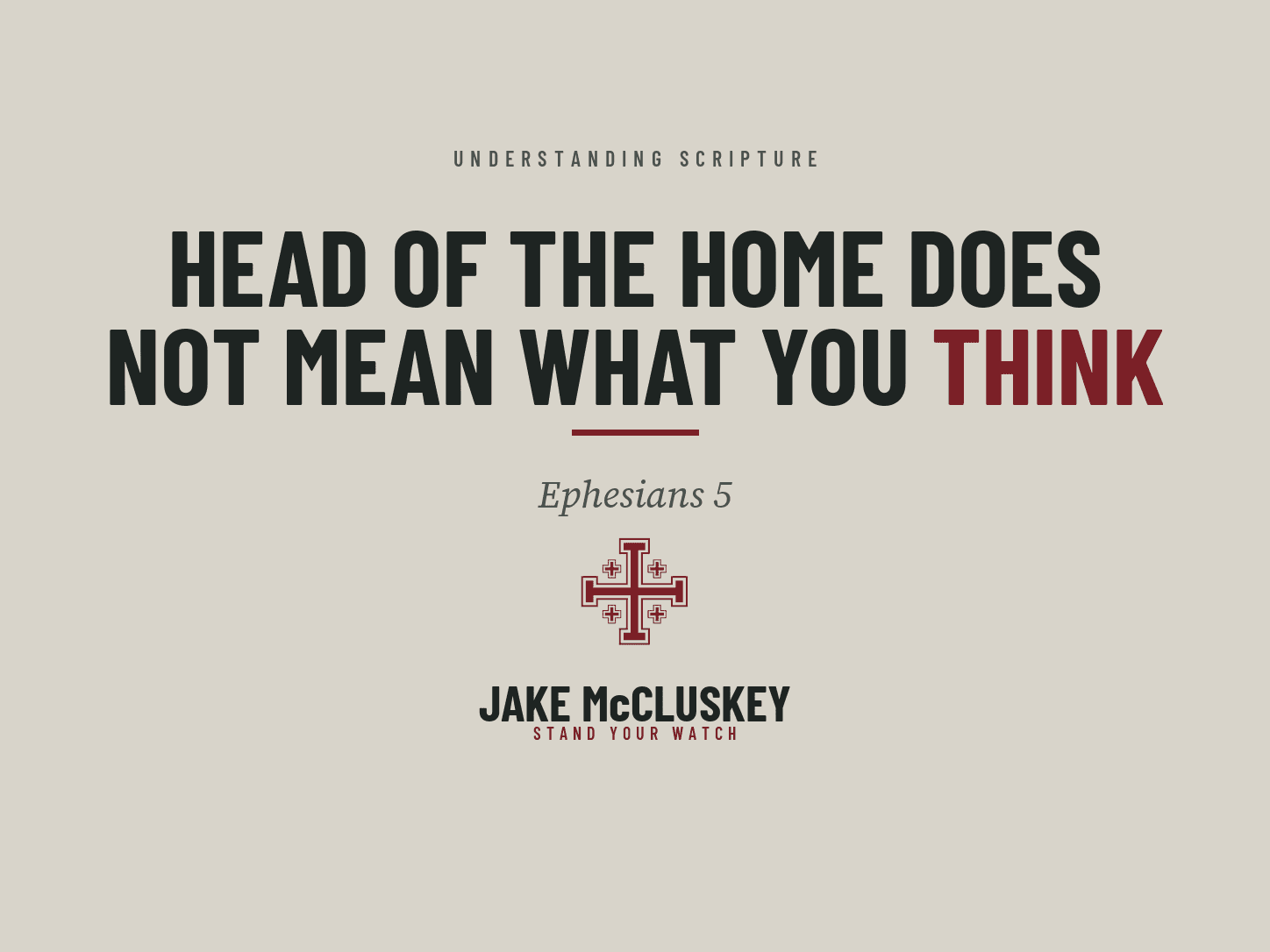 Branded card for the post "Head of the Home Does Not Mean What You Think".